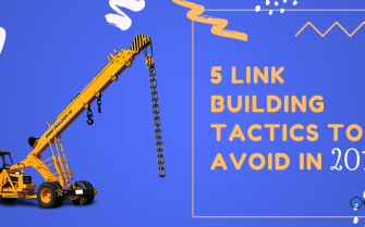 5 link building tactics to avoid in 2019