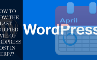 How-to-Show-the-Last-Modified-Date-of-WordPress-Post-in-SERP-1